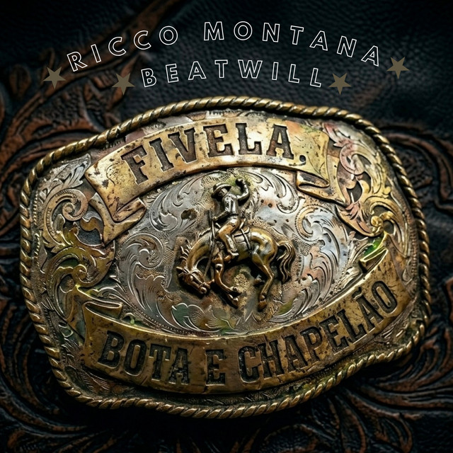 Fivela, Bota e Chapelão