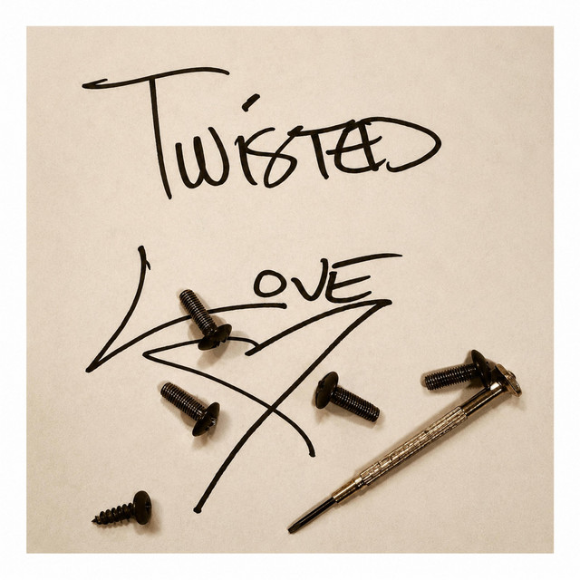 TWISTED LOVE