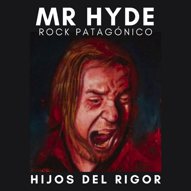 Mister Hyde Rock Patagónico