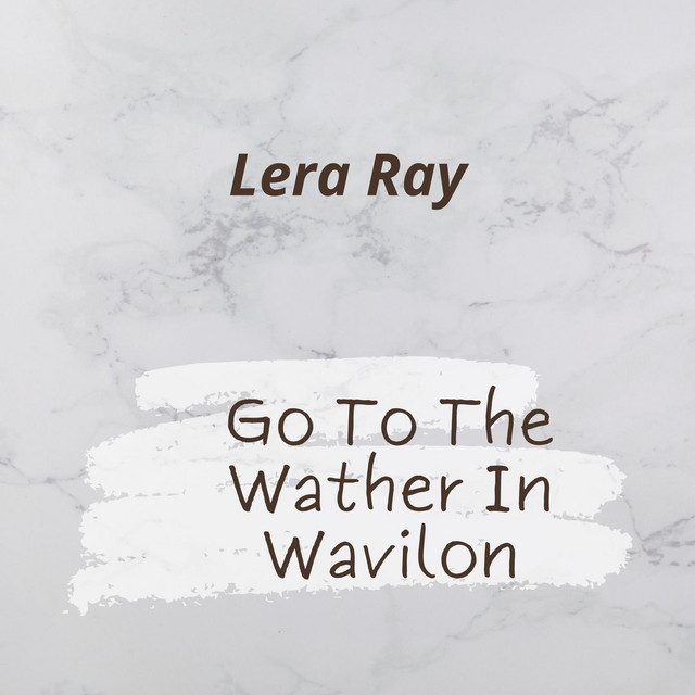Обкладинка: Go to the Wather in Wavilon — Lera Ray