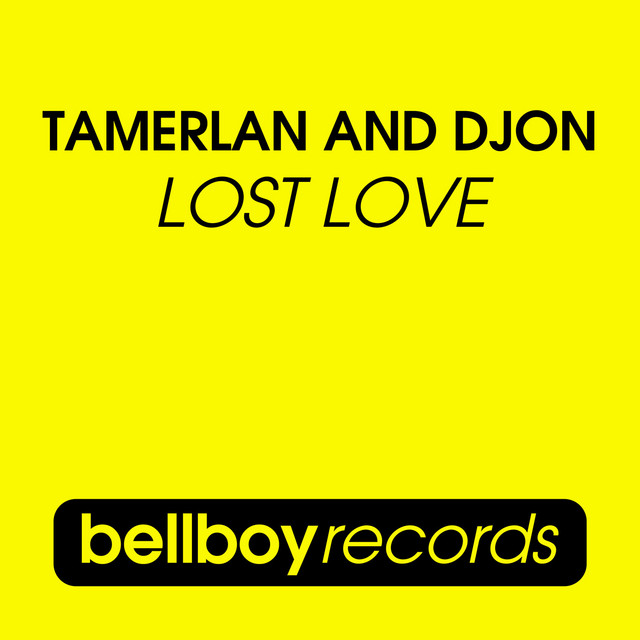 Lost Love - Tamerlan & Djons Dirty Mix cover art