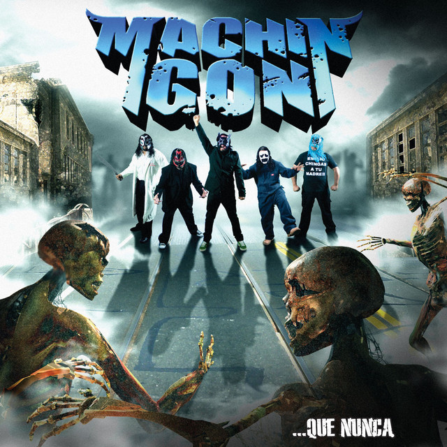 Machingon... Que Nunca cover art
