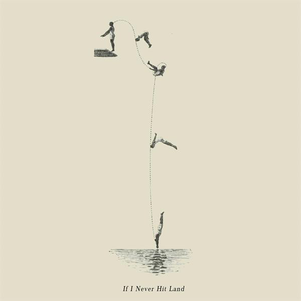 If I Never Hit Land cover art