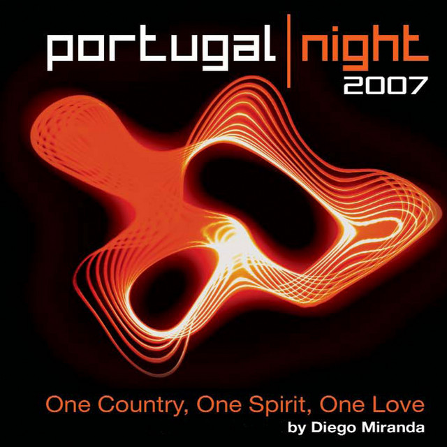 Portugal Night 2007 - One Country, One Spirit, One Love cover art