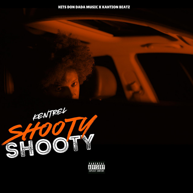 Shooty Shooty - Single by Kentrel | Spotify