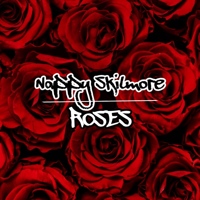 Nappy Skilmore, La’Keith Rashad – Roses