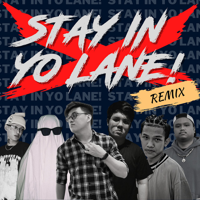 Stay in Yo Lane! - Remix