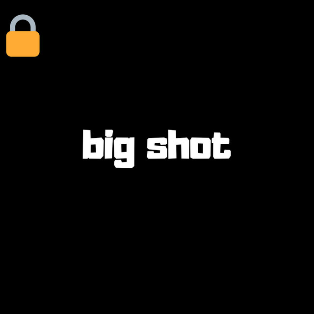Big Shot - Single by D.G. | Spotify
