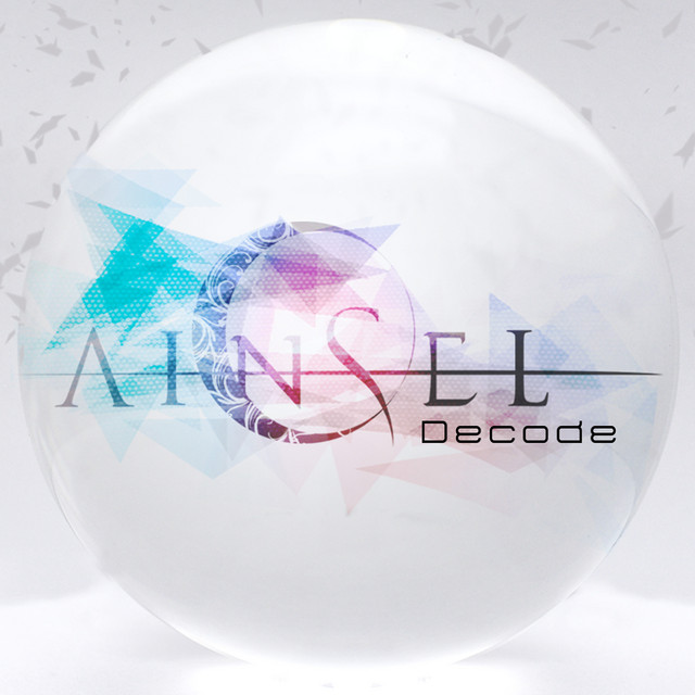 Decode - Single by AINSEL | Spotify