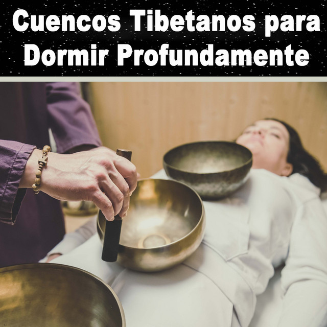 Cuencos Tibetanos para Dormir