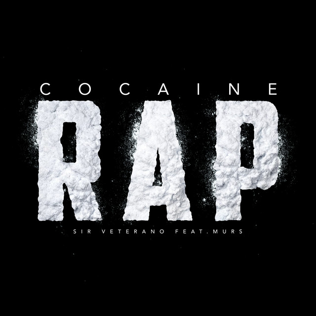 Cocaine Rap - Single by Sir Veterano | Spotify