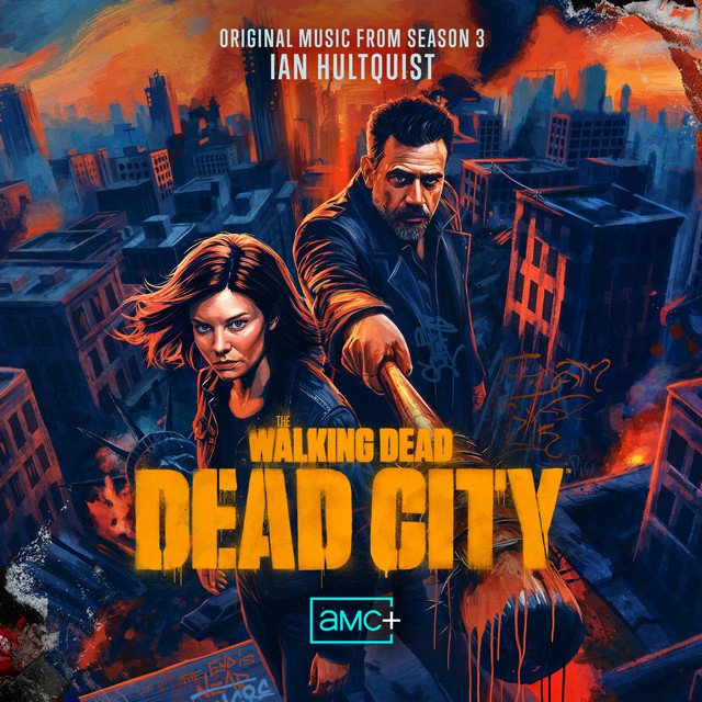 The Walking Dead: Dead City, Season 3 (Original Series Soundtrack)