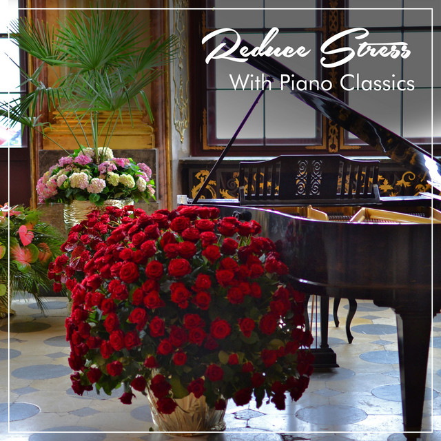 18 Reduce Stress with Piano Classics cover art