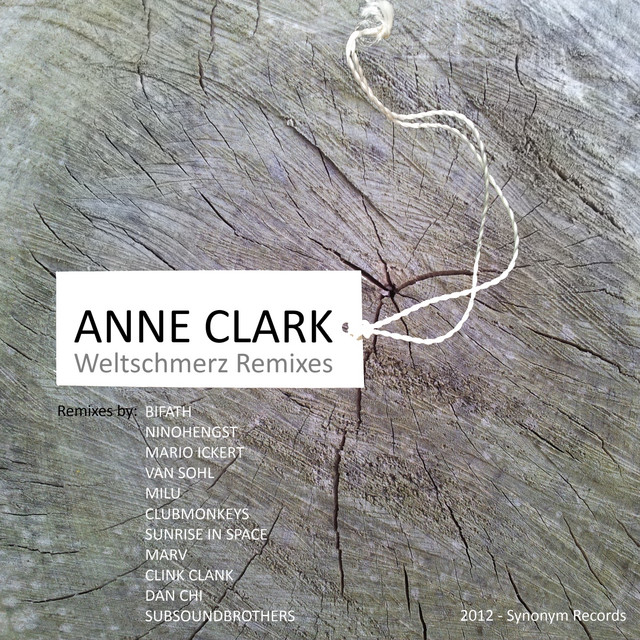 Weltschmerz - Clink Clank Remix - song and lyrics by Anne Clark