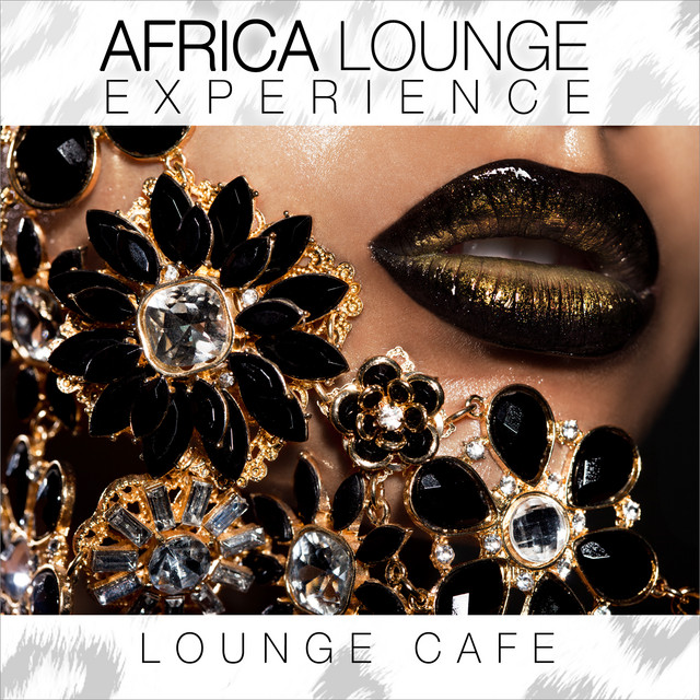 Africa Lounge Experience cover art