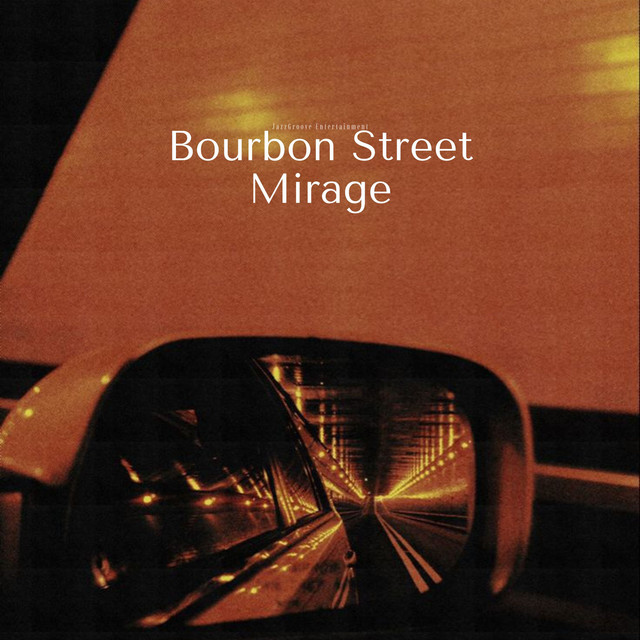 Bourbon Street Mirage