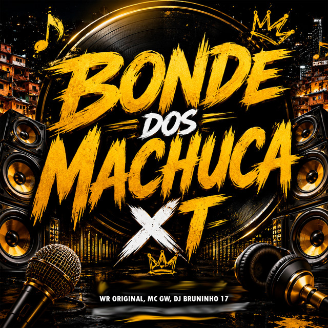 BONDE DOS MACHUCA XT