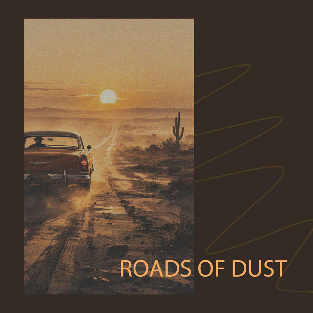 Обкладинка: Roads Of Dust — Big Sexy