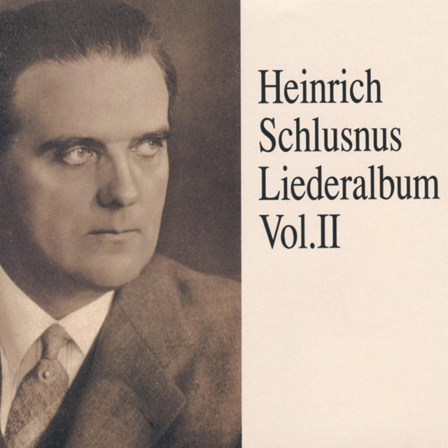 Heinrich Schlusnus - Liederalbum (Vol.2) cover art