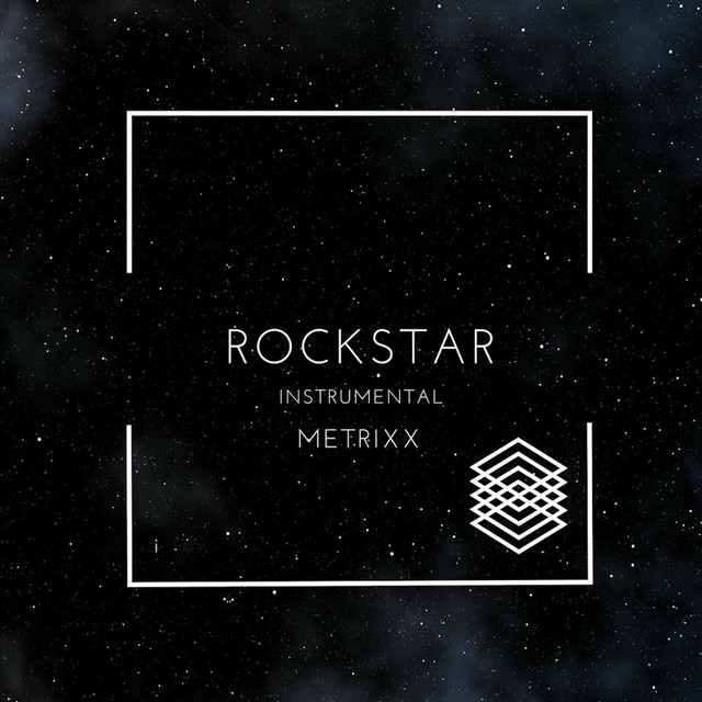Rockstar (Instrumental) - Single by Metrixx | Spotify