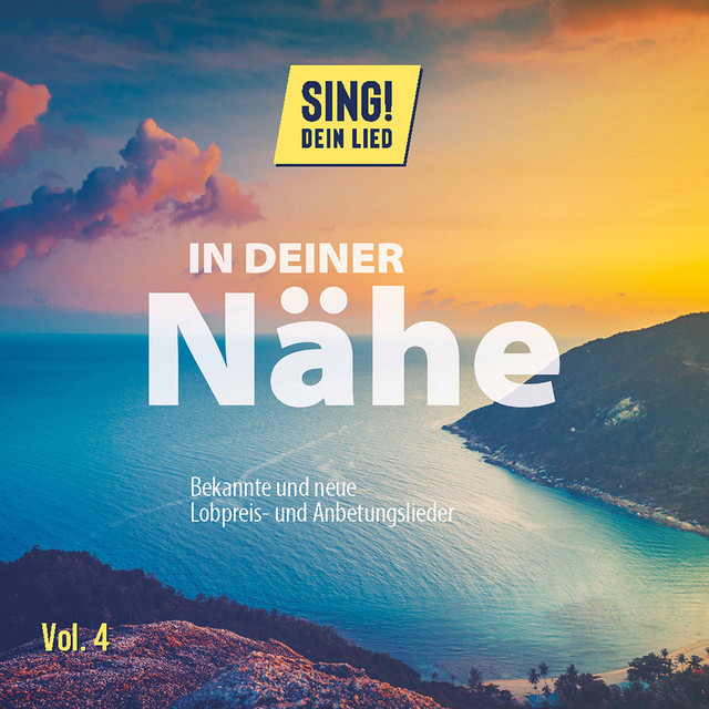 Sing dein Lied, Vol. 4: In deiner Nähe cover
