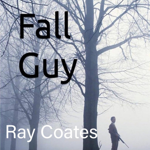 Fall Guy - Single by Ray Coates | Spotify