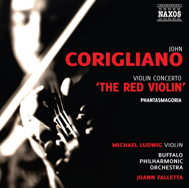 Corigliano: Violin Concerto "The Red Violin" & Phantasmagoria