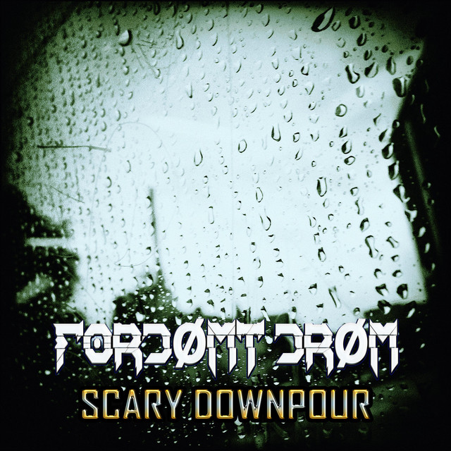 Обкладинка: Scary Downpour — Fordømt Drøm