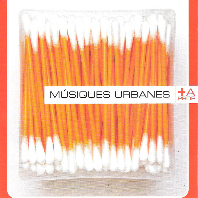 Músiques Urbanes + A Prop cover