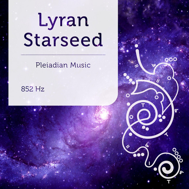 Pleiadian Music – Lyran Starseed 852 Hz - Radio Edit