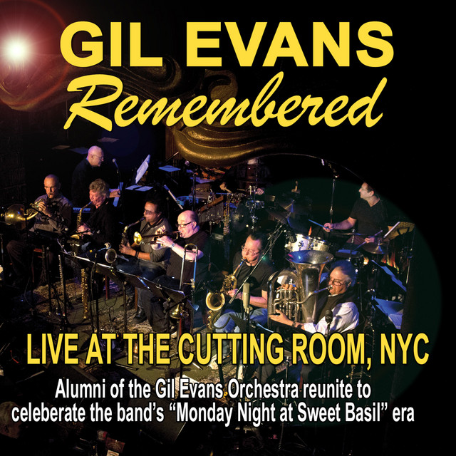 Gil Evans Remembered (Live At The Cutting Room, NYC) cover