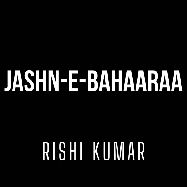 Jashn-E-Bahaaraa - Instrumental Version