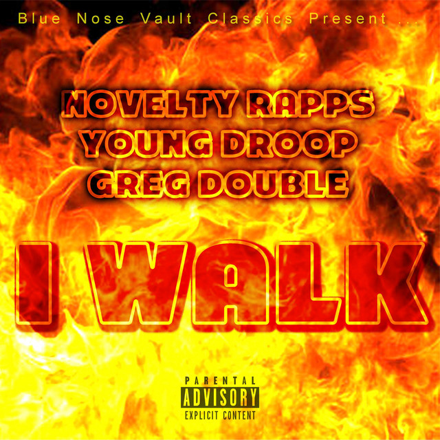 I Walk - Single by Novelty Rapps | Spotify
