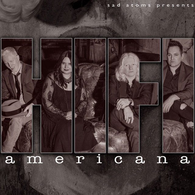 Sad Atoms Presents Hifi Americana cover