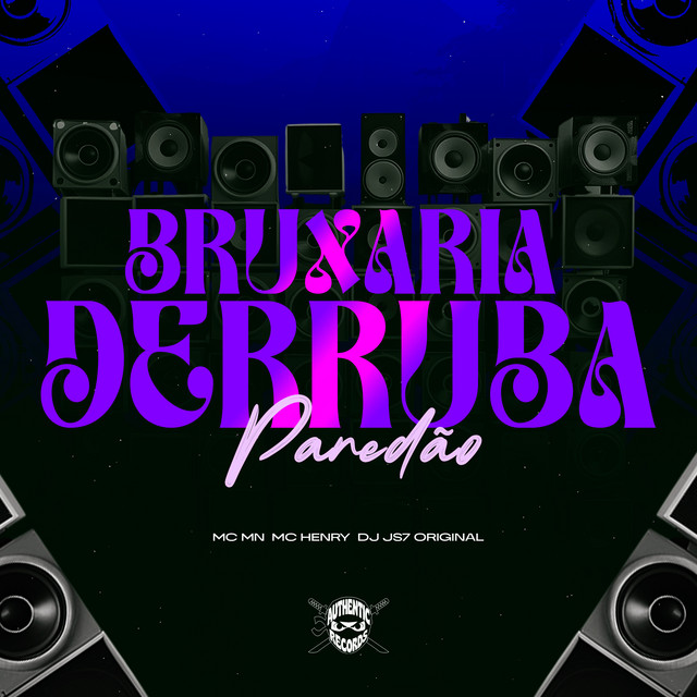 Bruxaria Derruba Paredão