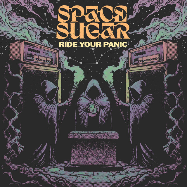 Обкладинка Space Sugar — Ride Your Panic