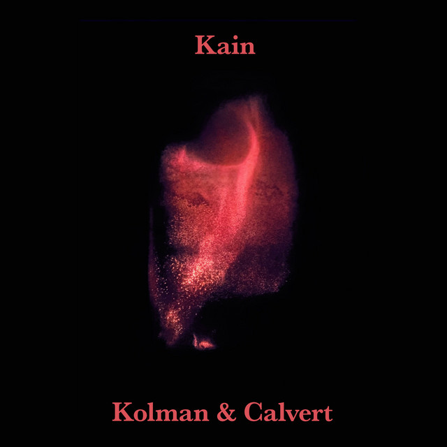 Kolman & Calvert — Kain album art