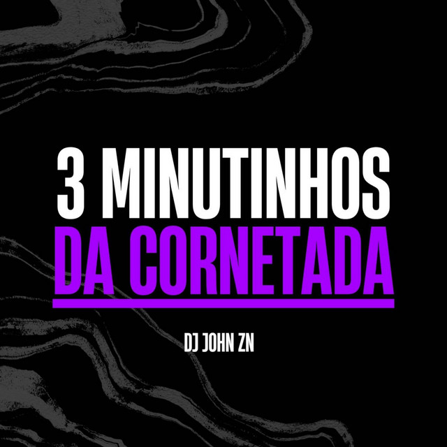 3 MINUTINHOS DA CORNETADA