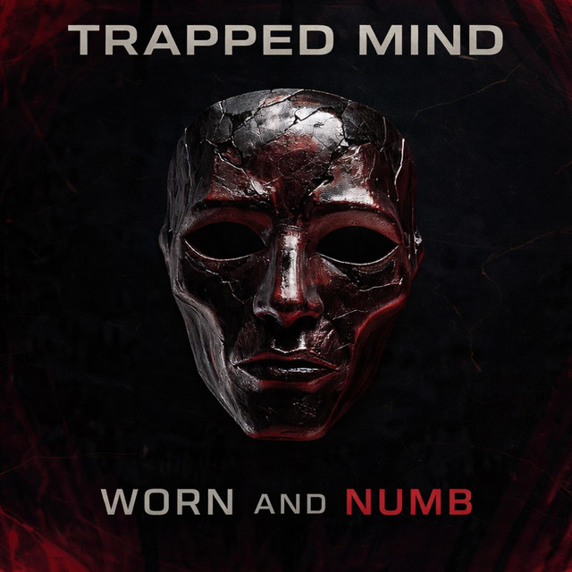 Worn and Numb - Single by Trapped Mind | Spotify