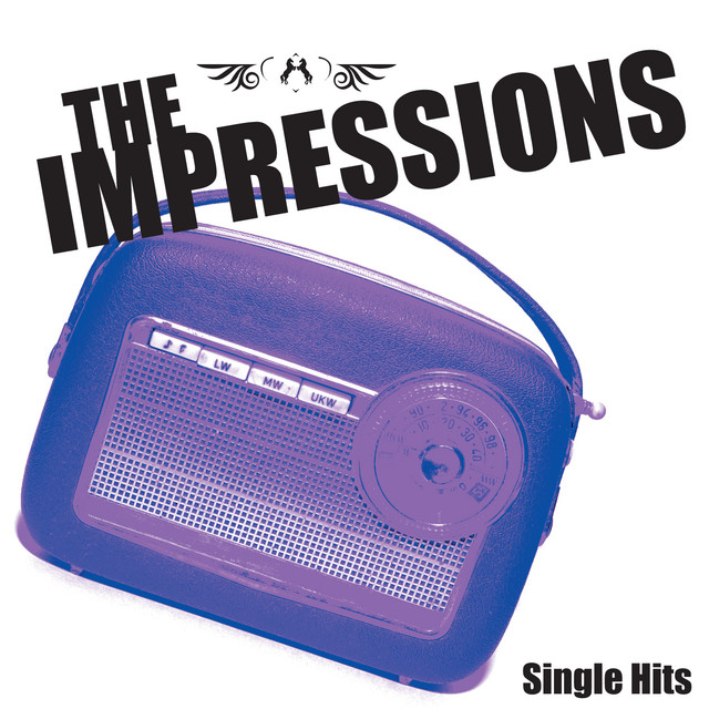 Single Hits ‑「コンピレーション」by The Impressions | Spotify