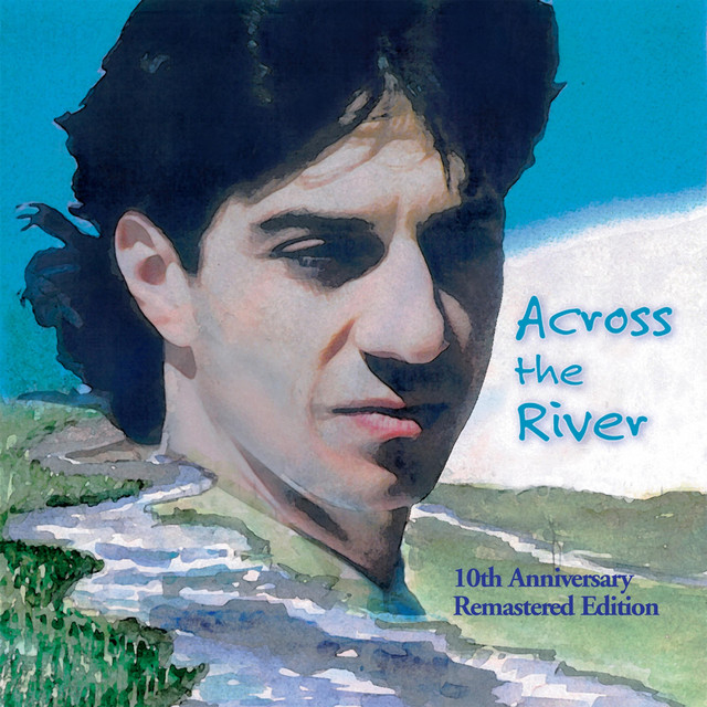 Across the River (10th Anniversary Remastered Edition) cover art