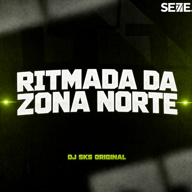 RITMADA DA ZONA NORTE