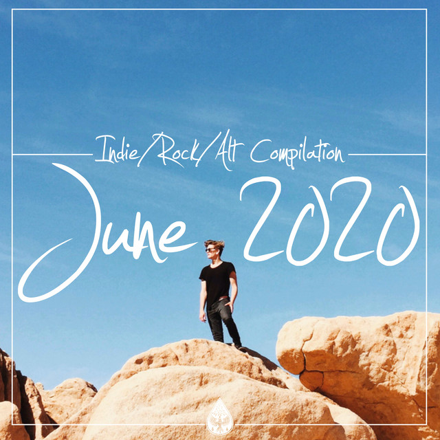 Indie / Rock /Alt Compilation (June 2020) cover art