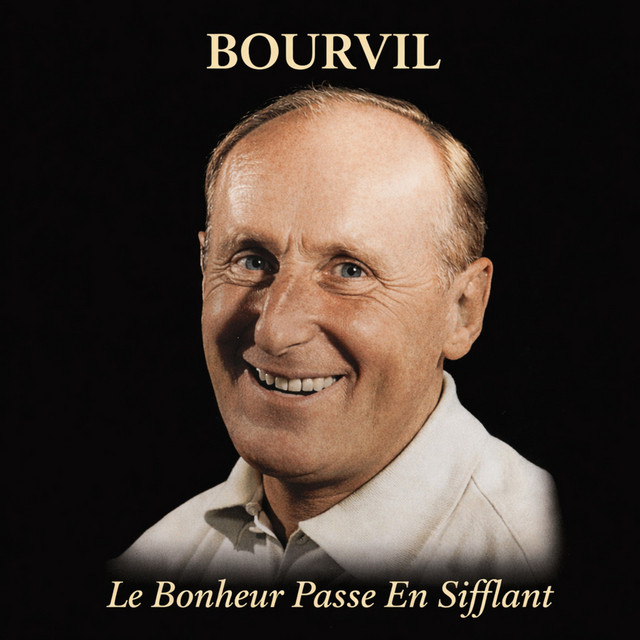 Bourvil - Salade De Fruits