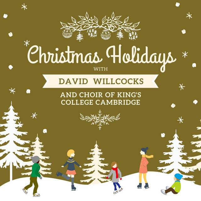 Christmas Holidays with David Willcocks and Choir of King's College Cambridge cover art