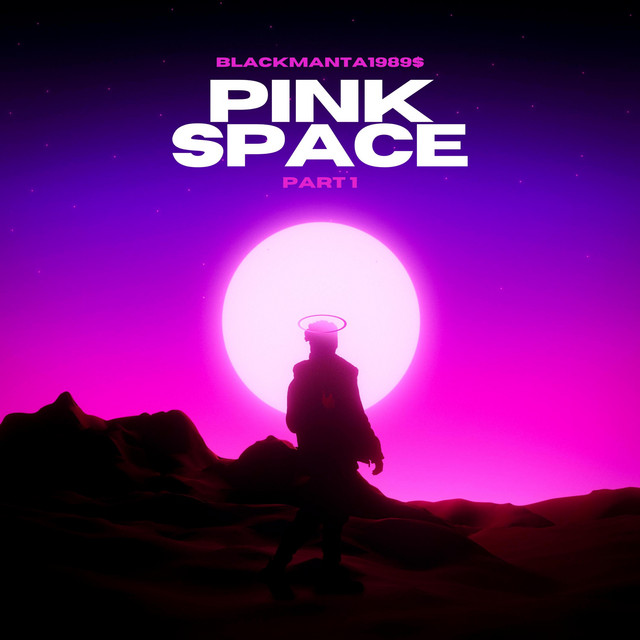 PINK SPACE: PART 1