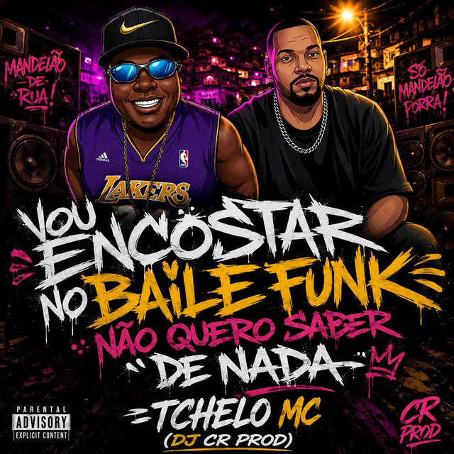 Vou Encostar no Baile Funk Não Quero Saber de Nada
