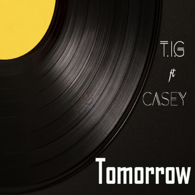 Tomorrow - Single by T.I.G | Spotify