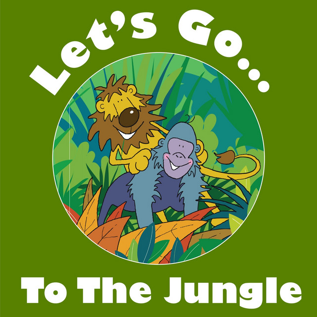Let's Go to the Jungle - Album by Kidzone | Spotify