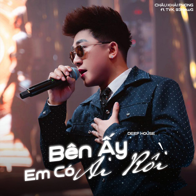 Bên Ấy Em Có Ai Rồi (feat. TVk & 93NewG) - Deep House